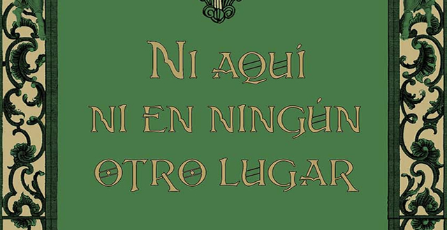 Patricia Esteban Erlés presenta Ni aquí ni en ningún otro lugar